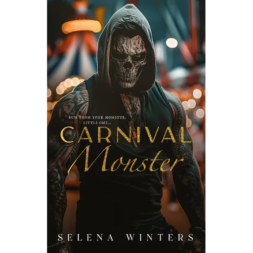 Carnival Monster: A Dark Carnival Romance