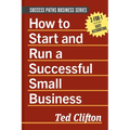 How to Start and Run a Successful Small Business