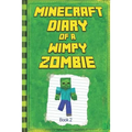 Minecraft: Diary of a Wimpy Zombie Book 2: Legendary Minecraft Diary. an Unnoficial Minecraft Book for Kids
