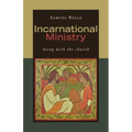 Incarnational Ministry: Being with the Church