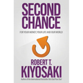 Second Chance: For Your Money, Your Life and Our World