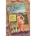 Finding Fatherhood