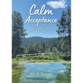 Calm Acceptance: Through the lens of 15 non-bestselling authors