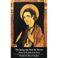 The Spring that Feeds the Torrent: Poems by Saint John of the Cross