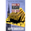 Under The Radar 537-555: Trumpence