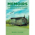 Memoirs -The Beginning of Life as I Remember