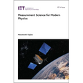 Measurement Science for Modern Physics