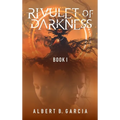 Rivulet of Darkness: Book 1