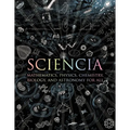 Sciencia: Mathematics, Physics, Chemistry, Biology, and Astronomy for All