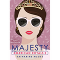 American Royals II: Majesty