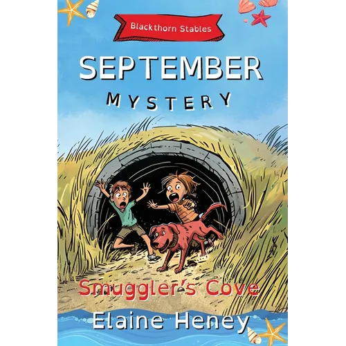 Smuggler's Cove Blackthorn Stables September Mystery - Dyslexia Friendly
