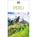 DK Peru: Must-See Sights. Culture & History. Detailed Maps & Tours. Covers Cusco, Machu Picchu, Lima, & More