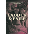 Exodus and Exile: A Concise Biblical Theology