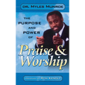 Purpose and Power of Praise and Worship