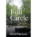 Full Circle: A Life of Fishing and Adventure