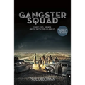 Gangster Squad: Covert Cops, the Mob, and the Battle for Los Angeles