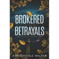 Brokered Betrayals