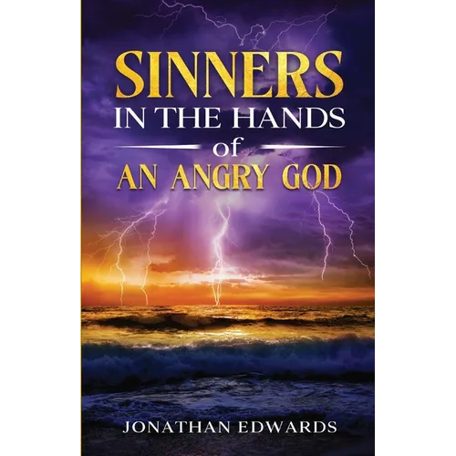 Sinners in the Hands of an Angry God