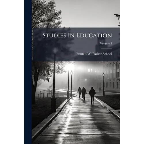 Studies In Education; Volume 3