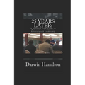 25 Years Later: A Sentence from Crime to Redemption, Resilience, Advocacy and Leadership