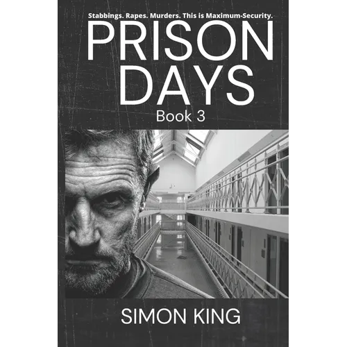 Prison Days: True Diary Entries by a Maximum Security Prison Officer, August, 2018