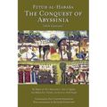 The Conquest of Abyssinia: Futuh Al Habasa
