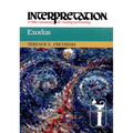 Exodus: Interpretation: A Bible Commentary for Teaching and Preaching