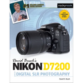 David Busch's Nikon D7200 Guide to Digital SLR Photography