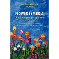 Flower Symbols: The Language of Love