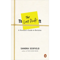 The Last Draft: A Novelist's Guide to Revision