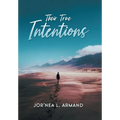 Their True Intentions