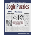 Logic Puzzles: 500 New Medium Puzzles (Battleships, Hakyuu, Sudoku, Kakuro, Hitori, Suguru, Binary Puzzle, Minesweeper, Masyu, Jigsaw Sudoku)
