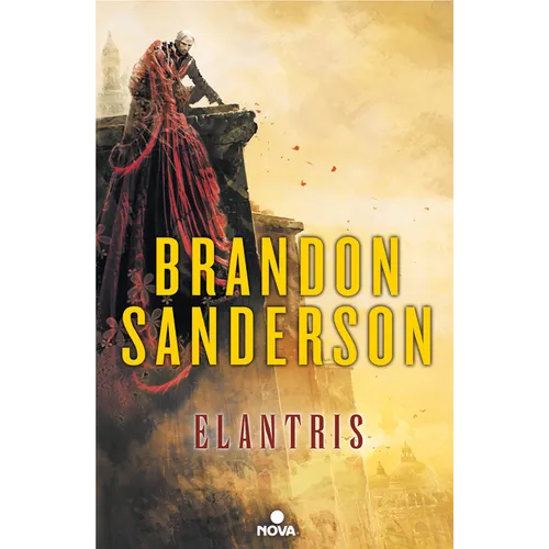Elantris / Elantris: Author's Definitive Edition