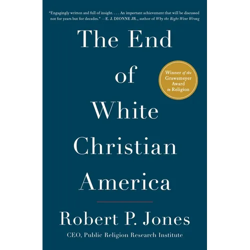 The End of White Christian America