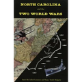 North Carolina and the Two World Wars
