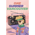 One Summer in Vancouver