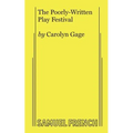 The Poorly-Written Play Festival