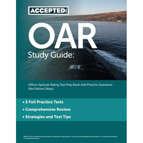 OAR Study Guide: Officer Aptitude Rating Test Prep Book with Practice Questions [5th Edition] [Navy]
