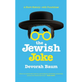 The Jewish Joke: A Short History-with Punchlines