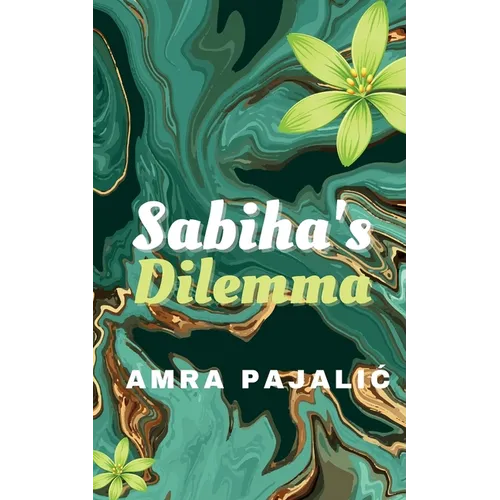 Sabiha's Dilemma