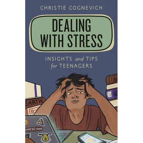 Dealing with Stress: Insights and Tips for Teenagers