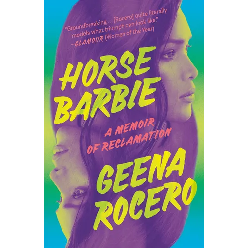 Horse Barbie: A Memoir of Reclamation
