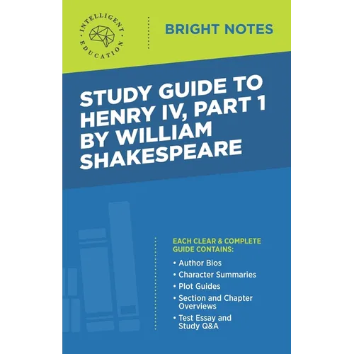 Study Guide to Henry IV, Part 1 by William Shakespeare