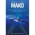 Return of the Mako: The story of a shark caught up in a net of murder and violence on the high seas.