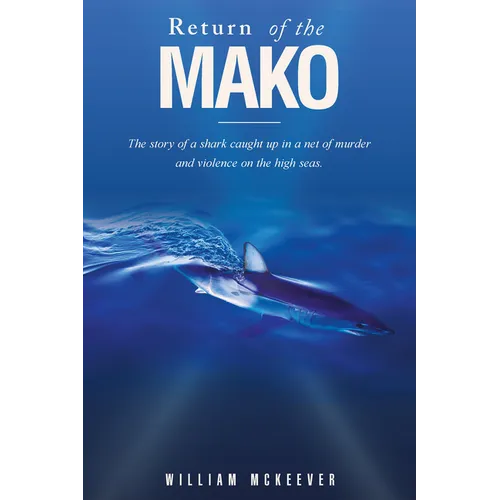 Return of the Mako: The story of a shark caught up in a net of murder and violence on the high seas.
