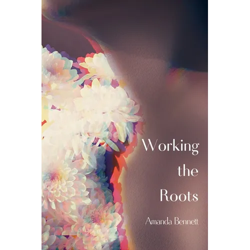 Working the Roots