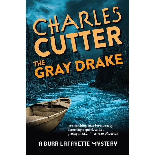 The Gray Drake: Murder on the Au Sable