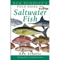 Ken Schultz's Field Guide to Saltwater Fish