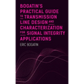 Bogatins Practical Guide to Transmission