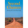 Second Chances: Starting Over in the Peace Corps